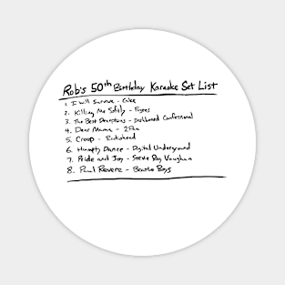 Rob's 50th Birthday Karaoke Set List Magnet
